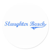 Slaughter Beach Delaware Classic Design Round Stickers