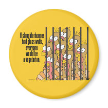 Slaughterhouses - Vegetarian, Vegan Refrigerator Magnets