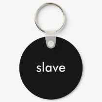 Slave keychains
