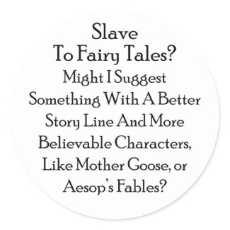 Slave to Fairy Tales Sticker sticker