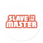 Slave to the Master Stickers