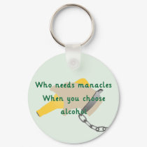 Slavery to Alcohol keychains