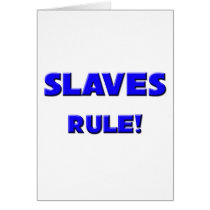 Slaves Rule! cards