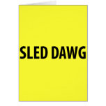 Sled Dawg Greeting Card
