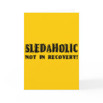Sledaholic-Not In Recovery Card