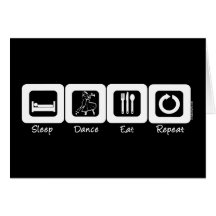 Sleep Ballroom Eat Repeat Greeting Card