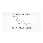 Sleep Better With Melatonin (Chemical Molecule) Photo Card