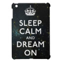 Sleep Calm & Dream On iPad Mini Cases