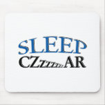 Sleep Czzzzzar Mousepad