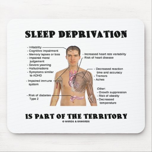 Sleep Deprivation Is Part Of The Territory Mouse Pad