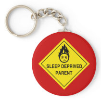 Sleep Deprived Parent Keychain