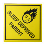Sleep Deprived Parent Ceramic Tile