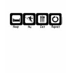Sleep Ski Eat Repeat Shirts
