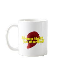 Sleep Tight mugs by Pencey Sleep Tight mugs