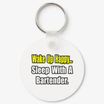 Sleep With a Bartender keychains