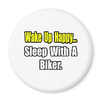 Sleep With a Biker Fridge Magnets