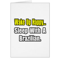 Sleep With a Brazilian Card