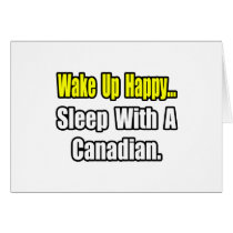 Sleep With a Canadian Cards