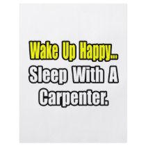 Sleep With a Carpenter flyers