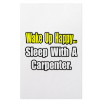 Sleep With a Carpenter stationery