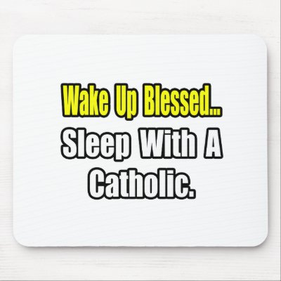 Sleep With a Catholic Mouse Mats by Catholic_Shirts
