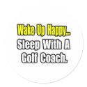 Sleep With a Golf Coach stickers