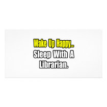 Sleep With a Librarian Photo Greeting Card