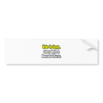 Sleep With A Neonatal Nurse bumper stickers