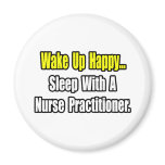Sleep With A Nurse Practitioner Magnets