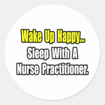Sleep With A Nurse Practitioner Sticker