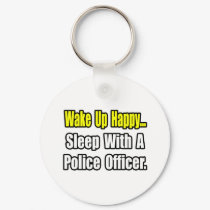 Sleep With a Police Officer keychains by PoliceOfficer_Shirts Sleep With a Police Officer keychains