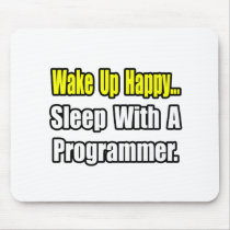 Sleep With a Programmer mousepads by Programmer_Shirts Sleep With a Programmer mousepads