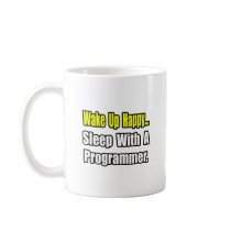 Sleep With a Programmer mugs by Programmer_Shirts Sleep With a Programmer mugs
