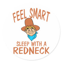 Sleep With A Redneck stickers