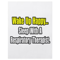 Sleep With A Respiratory Therapist Custom Flyer