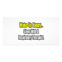Sleep With A Respiratory Therapist Photo Greeting Card