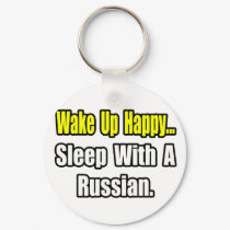 Sleep With a Russian keychains