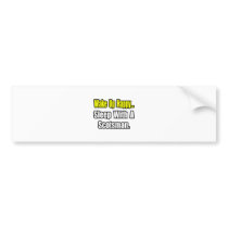 Sleep With a Scotsman bumper stickers