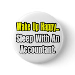 Sleep With An Accountant Button