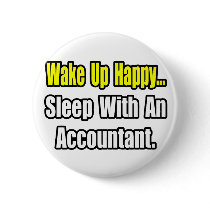 Sleep With An Accountant buttons by accountantshirts Sleep With An Accountant buttons