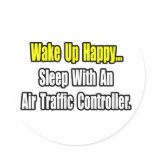 Sleep With An Air Traffic Controller Stickers