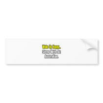 Sleep With an Australian Bumper Sticker