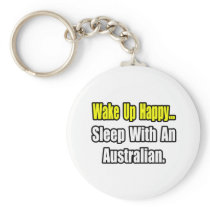 Sleep With an Australian Key Chains