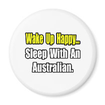 Sleep With an Australian Fridge Magnets