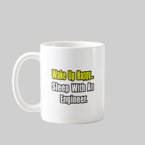 Sleep With an Engineer Coffee Mugs