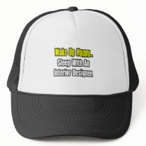 Sleep With An Interior Designer Trucker Hats