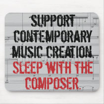 Sleep with the Composer mousepads