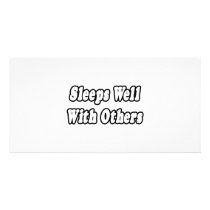 Sleeps Well With Others photo cards by Funny_MoFo_Shirts Sleeps Well With Others photo cards