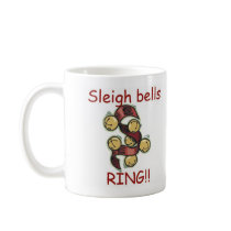 Sleigh Bells Ring!! mugs by holidayme Sleigh Bells Ring!! mugs
