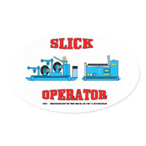 Slick Operator,Slickline,Wireline Operater,Oil,Gas Sticker